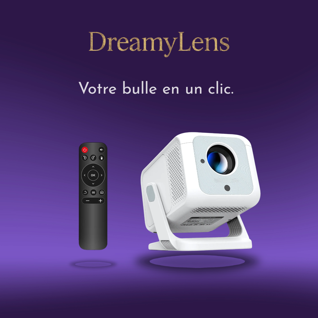 Dreamylens™  Projecteur